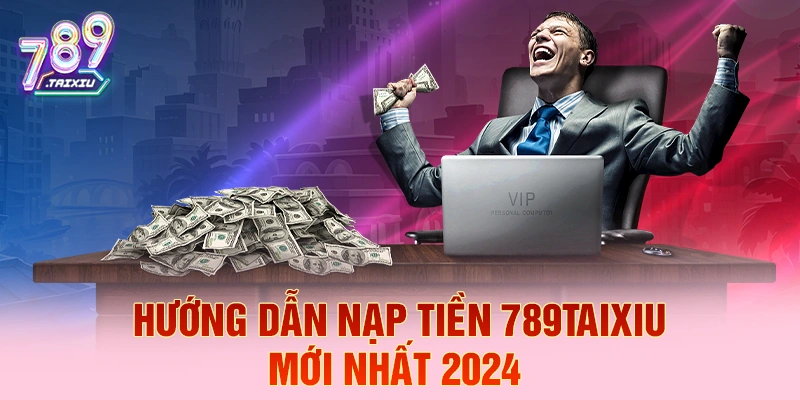 Hướng dẫn nạp tiền tại five88 chi tiết